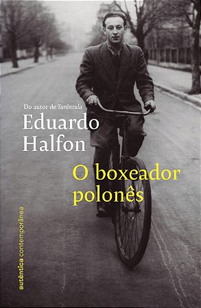 O boxeador polonês (do mesmo autor de Tarântula)