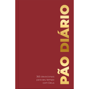 Devocional Pão Diário - Bordô - Devocional Diário: Um devocional para cada dia do ano