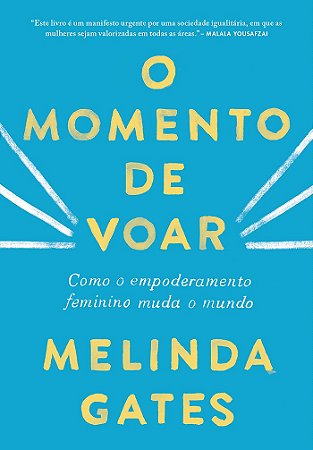 O momento de voar: Como o empoderamento feminino muda o mundo