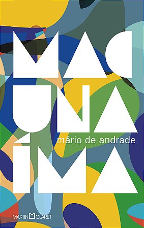 Macunaíma: o herói sem nenhum caráter