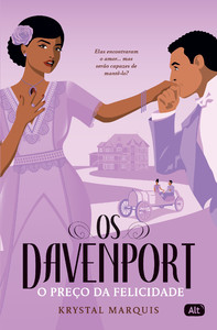 Os davenport: O preço da felicidade