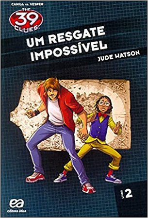 39 Clues, The, V.2 - Um Resgate Impossivel