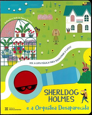 Sherldog Holmes e a Orquídea Desaparecida