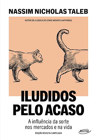 Iludidos pelo acaso: A influência da sorte nos mercados e na vida
