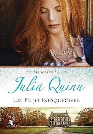 Um beijo inesquecível (Os Bridgertons – Livro 7): O livro de Hyacinth