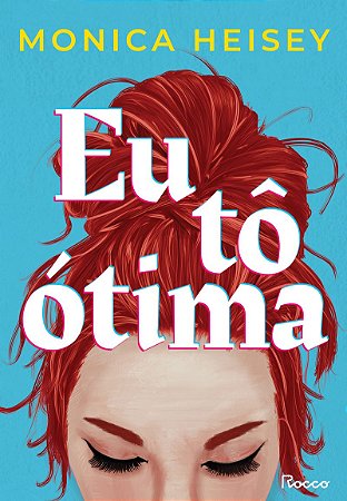 Eu tô ótima