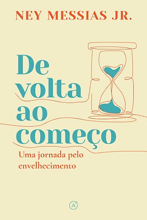 De volta ao começo: Uma jornada pelo envelhecimento