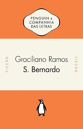 S. Bernardo - Com posfácio de Paulo Massey