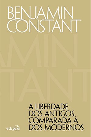 A liberdade dos antigos comparada à dos modernos