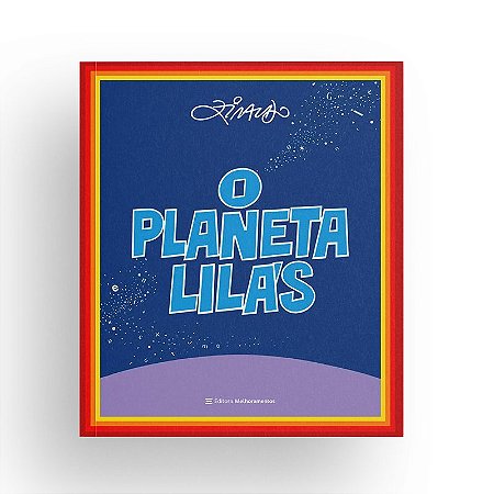 O Planeta Lilás: nova edição