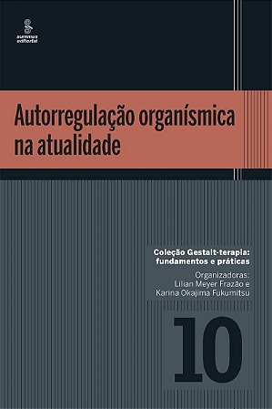 Autorregulação organísmica na atualidade
