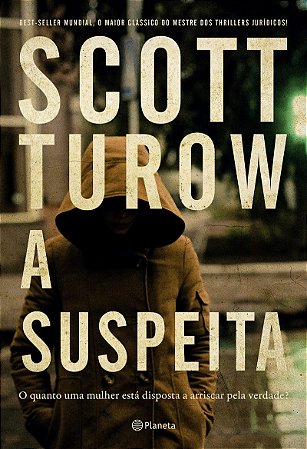 A suspeita: do autor best-seller de Acima de qualquer suspeita
