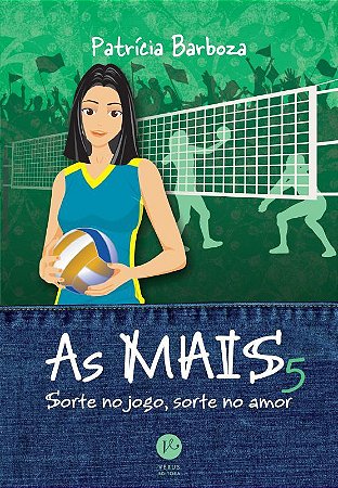 As MAIS 5: Sorte no jogo, sorte no amor