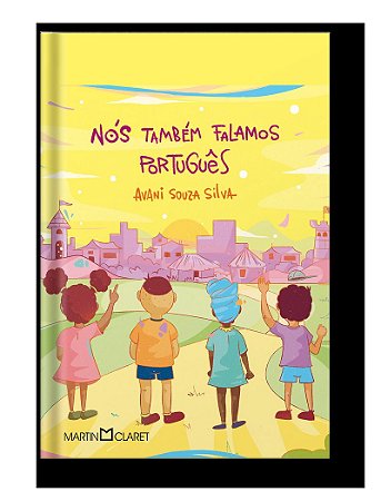 Nós também falamos português: histórias contadas nos países de língua portuguesa