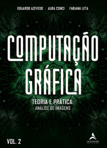 Computação gráfica Volume 2: teoria e prática: geração de imagens
