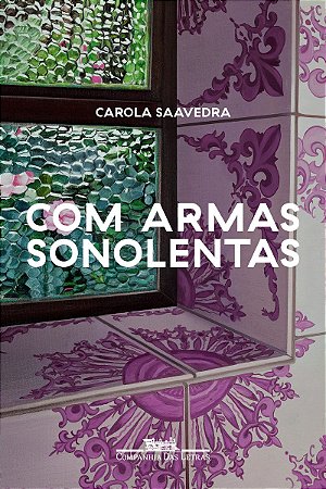 Com armas sonolentas: Um romance de formação