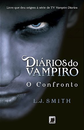 Diários do vampiro: O confronto (Vol. 2)