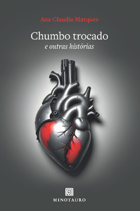 Chumbo trocado e outras histórias