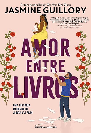 Amor entre livros: Uma história moderna de A Bela e a Fera