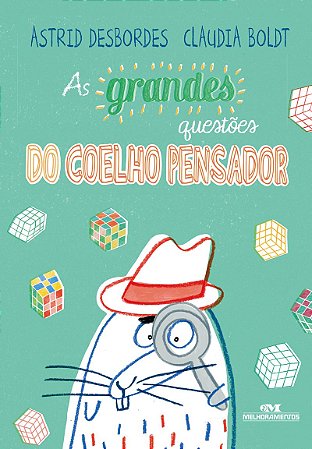 As Grandes Questões do Coelho Pensador