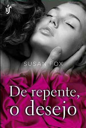 De repente, o desejo: Acompanhe o fechamento dessa incrível história, na qual o amor, o cara ideal, o destino e o desejo acertaram em cheio o coração dessas lindas irmãs!