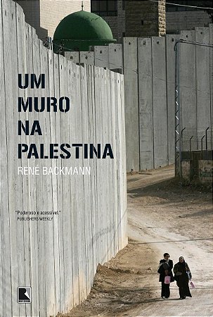 Um muro na Palestina