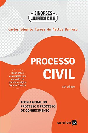 Processo Civil-Teoria Geral do Processo e Processo de Conhecimento -19ª Edição 2024