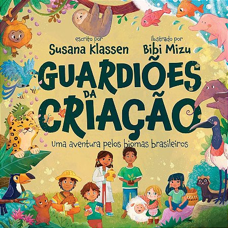 Guardiões da Criação: Uma aventura pelos biomas brasileiros