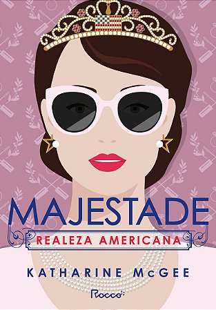 Majestade: Realeza Americana 2