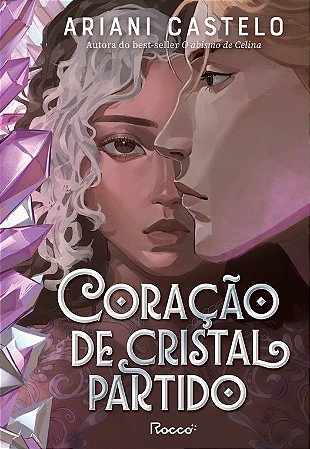 Coração de cristal partido: Com cards colecionáveis