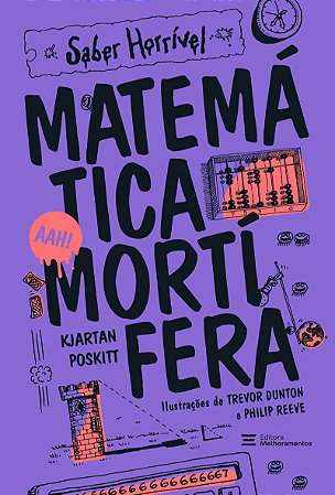 Matemática Mortífera: Saber Horrível