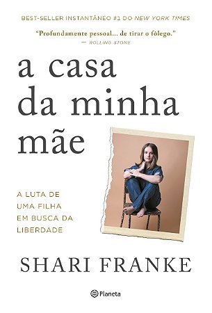 A casa da minha mãe: A luta de uma filha em busca da liberdade