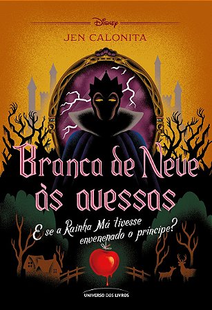 Branca de Neve às avessas: E se a Rainha Má tivesse envenenado o príncipe?