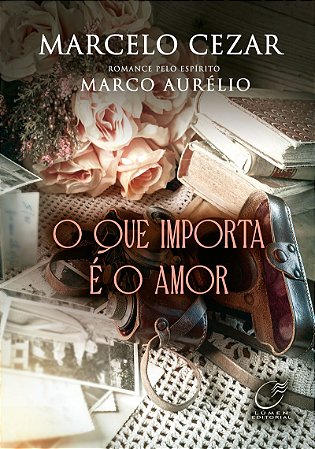 O que importa é o amor