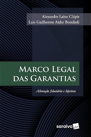 Marco Legal das Garantias - 1ª Edição 2025