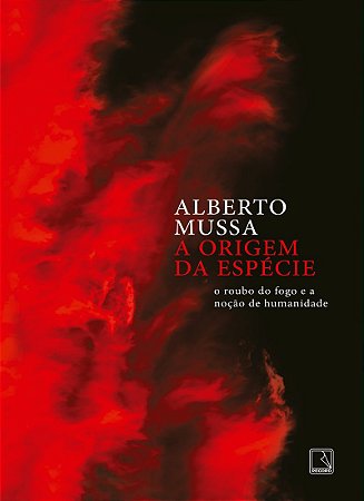 A origem da espécie: O roubo do fogo e a noção de humanidade