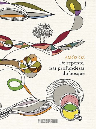 De repente nas profundezas do bosque (Nova edição)