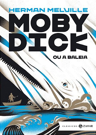 Moby Dick, ou a baleia: edição bolso de luxo