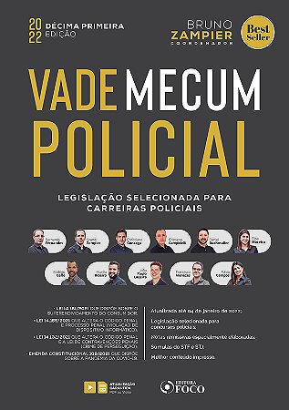 VADE MECUM POLICIAL - LEGISLAÇÃO SELECIONADA PARA CARREIRAS POLICIAIS - 11 ª ED - 2022