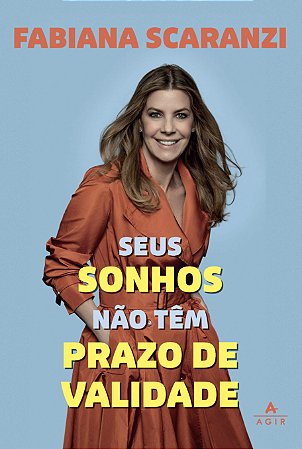 Seus sonhos não têm prazo de validade