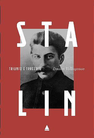 Stalin - Volume único: Triunfo e tragédia