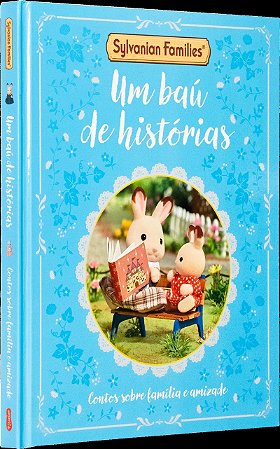 Sylvanian Families: Um baú de histórias – Livro de contos oficial
