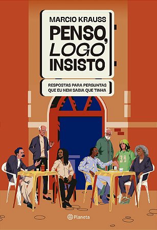 Penso, logo insisto: Respostas para perguntas que eu nem sabia que tinha