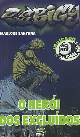 O HERÓI DOS EXCLUÍDOS