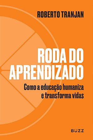 Roda do Aprendizado: Como a educação humaniza e transforma vidas