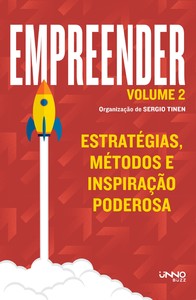 Empreender (vol. 2): Estratégias, métodos e inspiração poderosa