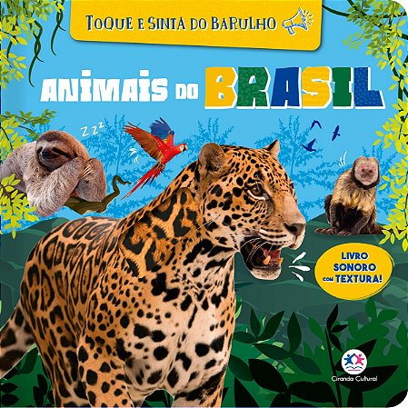 Animais do Brasil - Livro sonoro com textura