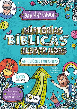Histórias bíblicas ilustradas - 60 histórias fantásticas