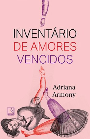 Inventário de amores vencidos