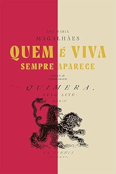 Quem é viva sempre aparece